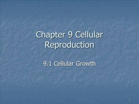 Chapter 9 Cellular Reproduction