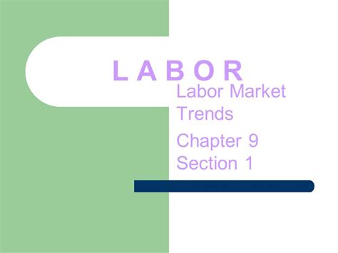 Chapter 9 Section 1 Labor Market Trends Answers