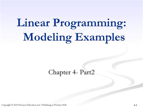Chapter Four Linear Programming Modeling Examples