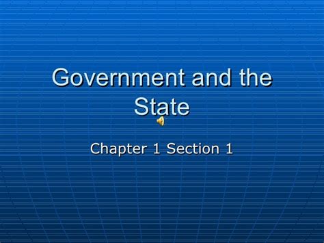 Download Chapter 1 Section Government And The State 