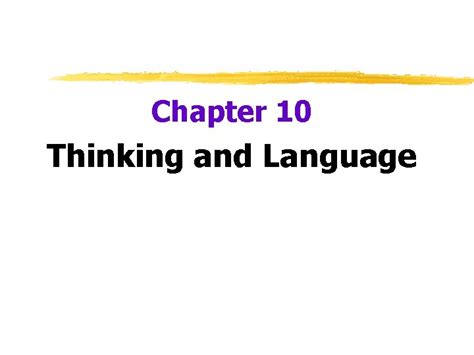 Read Online Chapter 10 Thinking And Language 