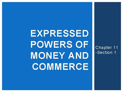 Read Online Chapter 11Section 1 Core Worksheet The Expressed Powers Of Money And Commerce Answers 