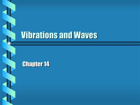 Read Chapter 14 Vibrations Waves Study Guide 