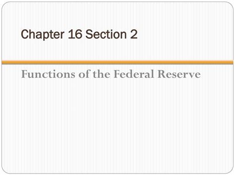 Read Online Chapter 16 Section 2 Federal Reserve Functions Answers 