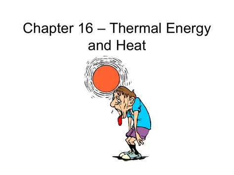 Download Chapter 16 Thermal Energy And Heat 