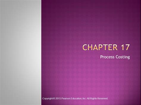 Full Download Chapter 17 Process Costing Systems 