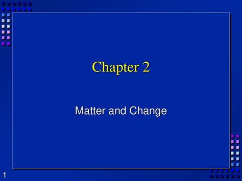 Read Online Chapter 2 Matter And Change 