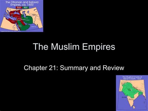 Read Chapter 20 The Muslim Empires Notes 