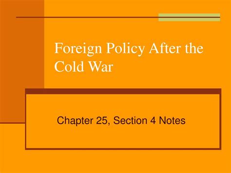 Read Online Chapter 25 Section 4 Reteaching Activity Foreign Policy After The Cold War 