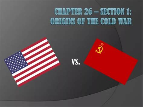 Read Online Chapter 26 Section 1 Origins Of The Cold War 
