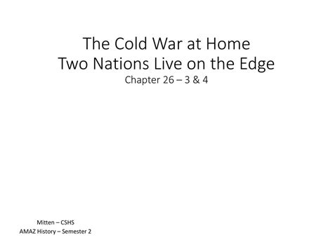 Read Online Chapter 26 Section 4 Reteaching Activity Two Nations Live On The Edge 