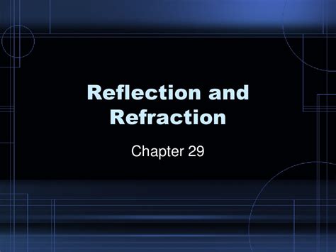 Download Chapter 29 Reflection And Refraction Powerpoint 