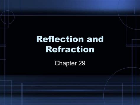 Read Chapter 29 Reflection And Refraction Powerpoint 
