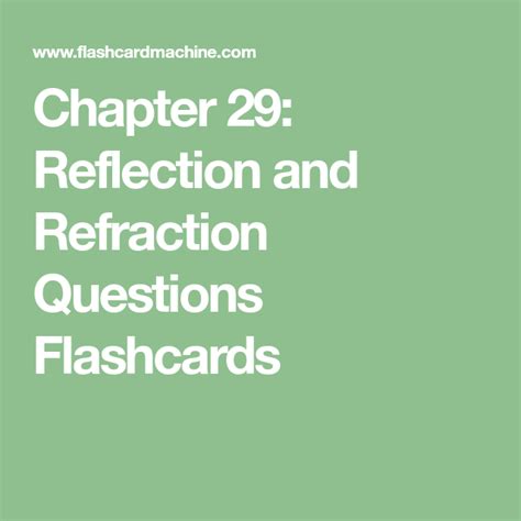 Read Online Chapter 29 Reflection And Refraction Review Questions 