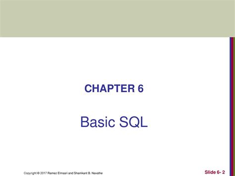 Read Chapter 6 Basic Sql 