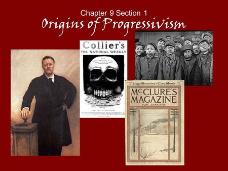 Full Download Chapter 9 Section 1 Guided Reading The Origins Of Progressivism 