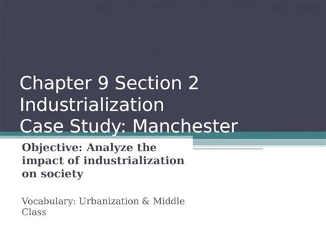 Read Chapter 9 Section 2 Industrialization 