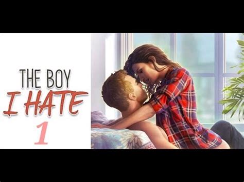 Chapters The Boy I Hate Walkthrough