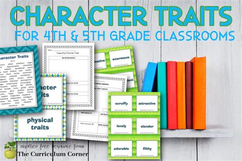 Character Traits Resources The Curriculum Corner 4 5 Characteristics Worksheet Fifth Grade - Characteristics Worksheet Fifth Grade
