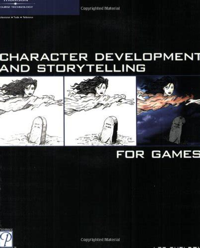 Read Character Development And Storytelling For Games Game Development Series 