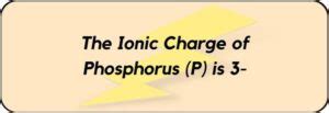 Charge For Phosphorus