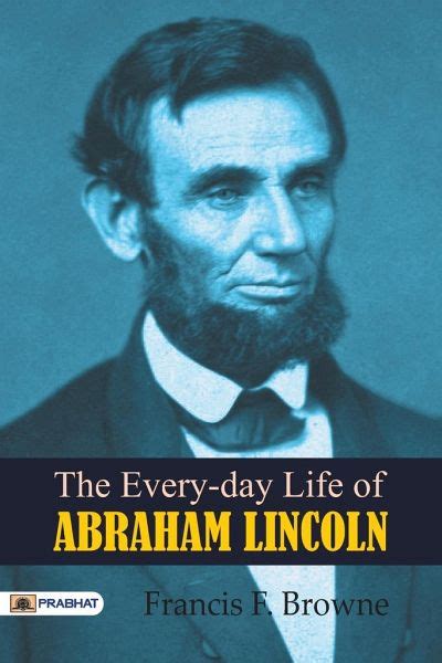 charles francis browne biography of abraham lincoln