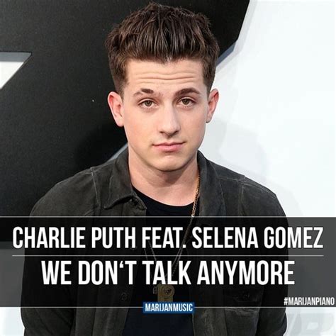Charlie Puth We Don X27 T Talk Anymore Lirik Lagu We Dont Talk Anymore - Lirik Lagu We Dont Talk Anymore