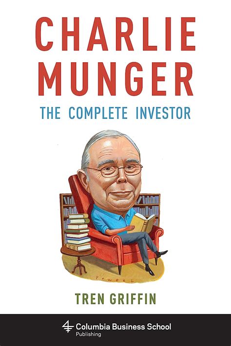 Read Online Charlie Munger The Complete Investor Columbia Business School Publishing 