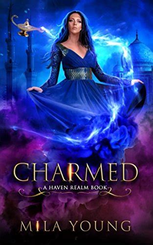 Charmed A Reverse Harem Fairy Tale Retelling Haven Realm Book 