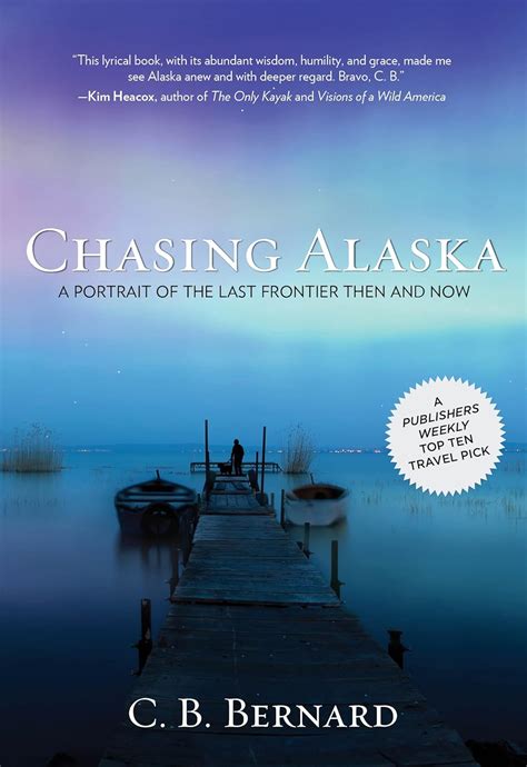 chasing alaska
