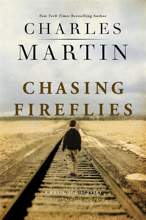 Chasing Fireflies: A Novel Of Discovery