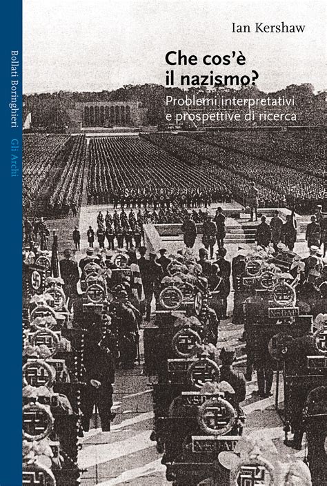 Che Cos E Il Nazismo Problemi Interpretativi E Pr