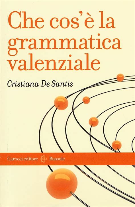 Read Che Cos La Grammatica Valenziale 