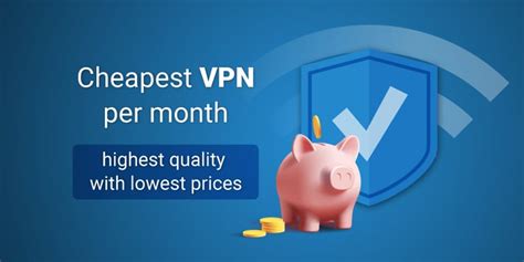 cheap vpn per month