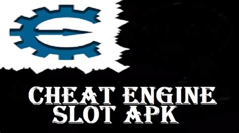 CHEAT ENGINE SLOT APK 🐃 APK CHEAT ENGINE SLOT ANDROID - Facet Music