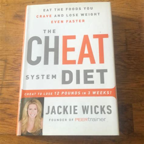 Cheat System Diet The By Jackie Wicks 2014 Hardcover