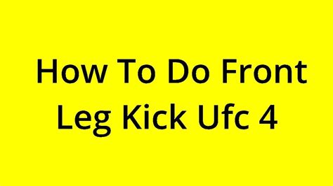 check leg kicks ufc 4