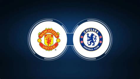 chelsea   manchester uniteds