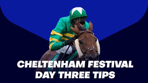 cheltenham.day 3 tips