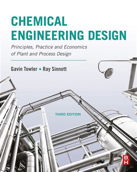 Chemical Engineering Design Principles Practice And Economics Of Plant And Process Design