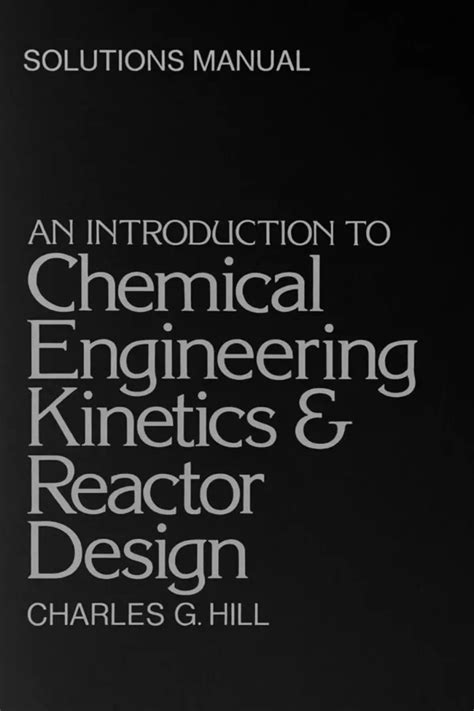 Chemical Engineering Kinetics Solution Manual By J M Smith