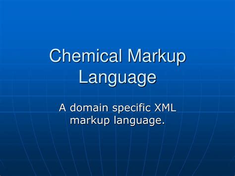 Chemical Markup Language