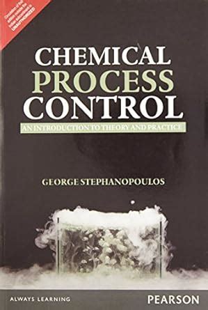 chemical process control an introduction to theory and practice