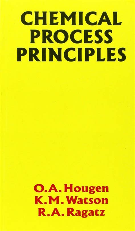 Chemical Process Principles By Hougen And Watson Solutions