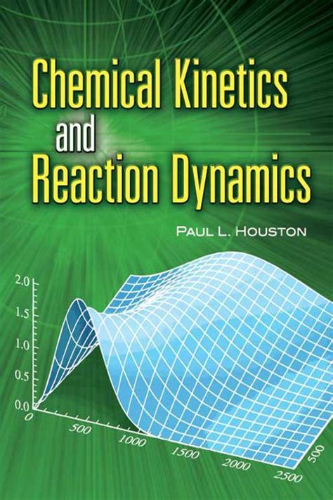 Read Chemical Kinetics And Reaction Dynamics 
