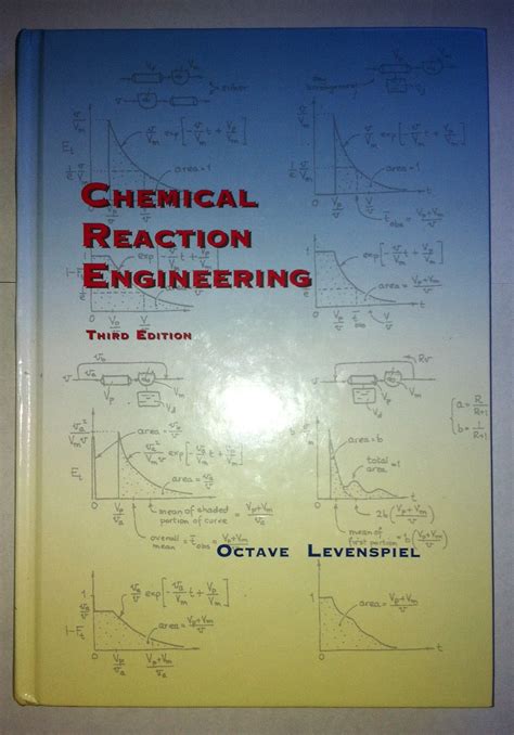 Read Online Chemical Reaction Engineering Third Edition Octave Levenspiel 