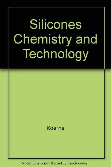 chemistry and technology of silicones