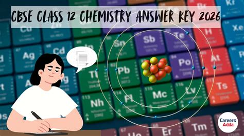 Chemistry Class 12 Answer Key 2021