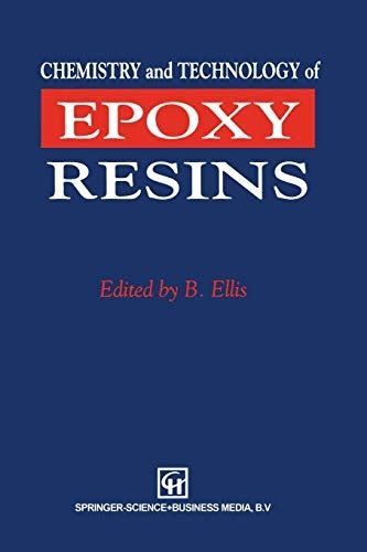 Read Online Chemistry And Technology Of Epoxy Resins 