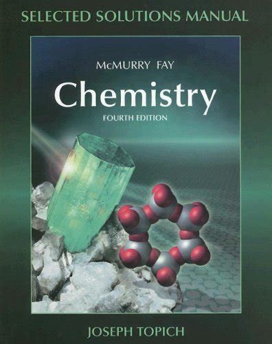 Download Chemistry Mcmurry Fay 4Th Edition Solution Manual 